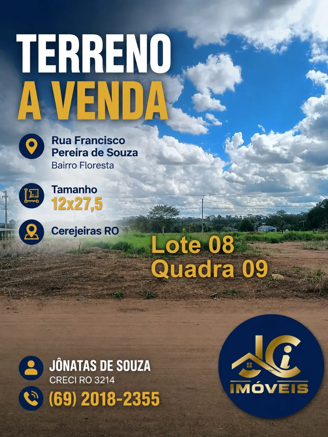 Excelente terreno - Rua Francisco Pereira de Souza s/n Lote 08 Quadra 09 Setor 006