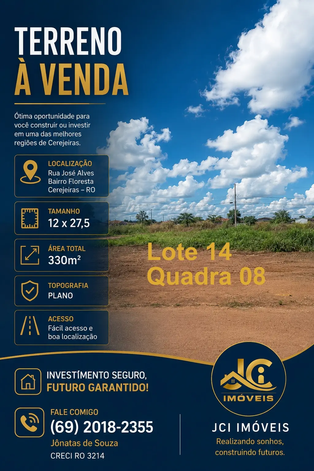 Excelente terreno Bairro Floresta  Lote 14 Quadra 08 Setor 006